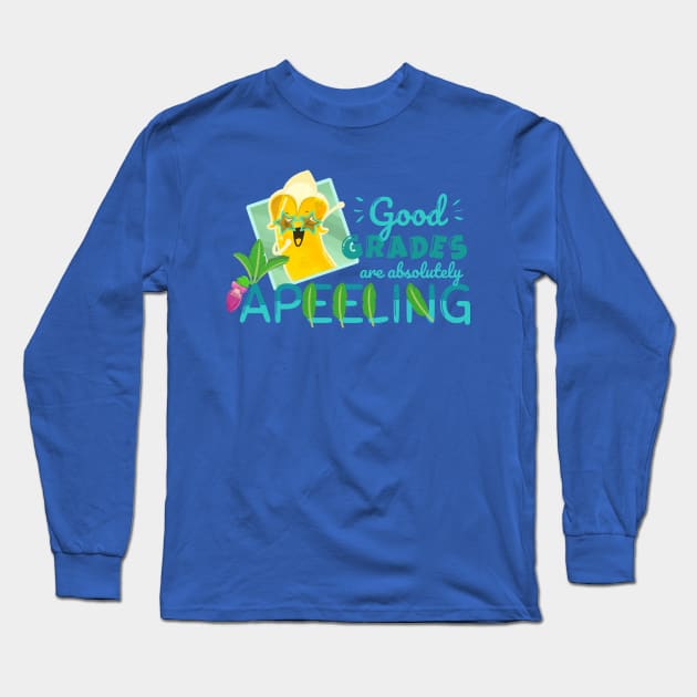 Good Grades are Absolutely Apeeling - Punny Garden Long Sleeve T-Shirt by punnygarden